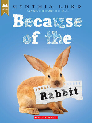 cover image of Because of the Rabbit (Scholastic Gold)
